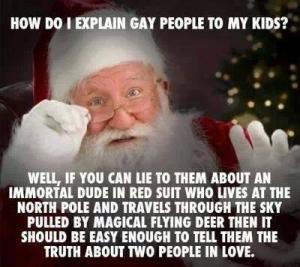 Santa explains how to explain gay people to kids.