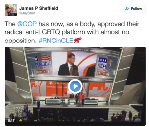 Tweet reads: "The @GOP has now, as a body, approved their radical anti-LGBTQ platform with almost no opposition."