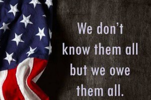 “We don't know them all but we owe them all.”