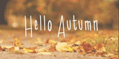 “Hello Autumn”