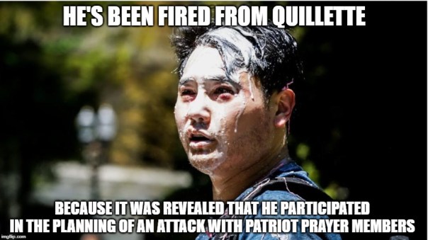 He's been fired from Quillette because it was revealed that he participated in planning of an attack with Patriot Prayer.