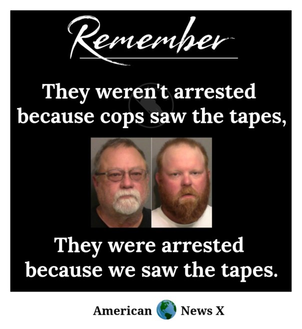 Mugshots of two of the men accused of killing Ahmaud Arbery, “Remember, they weren't arrested because cops saw the tapes. The were arrested because we saw the tapes.”