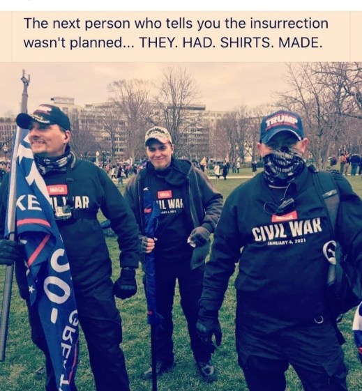 “The next person who tells you the insurrection wasn't planned... THEY. HAD. SHIRTS. MADE. ”